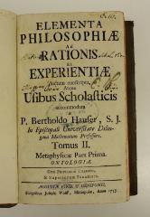 Rara M 430 : Elementa Philosophiae Ad Rationis Et Experientiae ductum conscripta, Atque Usibus Scholasticis accomodata. 2. Metaphysicae Pars Prima (1755)