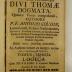 Rara M 417 : Philosophia Juxta Inconcussa Tutissimaque Divi Thomæ Dogmata. Tomus 1-2 (1726)