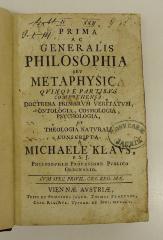Rara M 440 : Prima Ac Generalis Philosophia Sev Metaphysica Qvinqve Partibvs Comprehensa