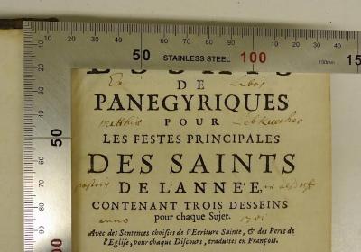 Rara M 453 : Essais De Panegyriques Pour Les Festes Principales Des Saints de L'Année. 1 (1692);- (Lebkuecher, Matthis), Von Hand: Exlibris, Name, Ortsangabe, Datum; 'Ex libris Matthis Lebkuecher pastori in alsdorff[?] anno 170i'. 