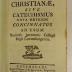 Rara M 455 : Institutiones Doctrinæ Christianæ, Sive Catechismus Nova Methodo Concinnatus ad Usum Studiosæ Juventutis Collegii Regii Luxemburgensis (1775)