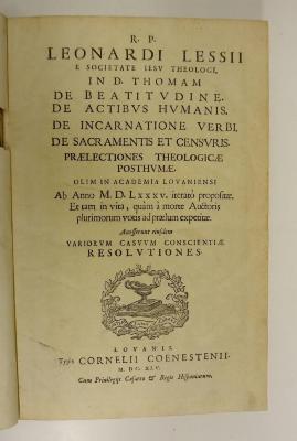 Rara M 470 : R. P. Leonardi Lessii E Societate Iesv Theologi (1645)
