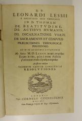 Rara M 470 : R. P. Leonardi Lessii E Societate Iesv Theologi (1645)