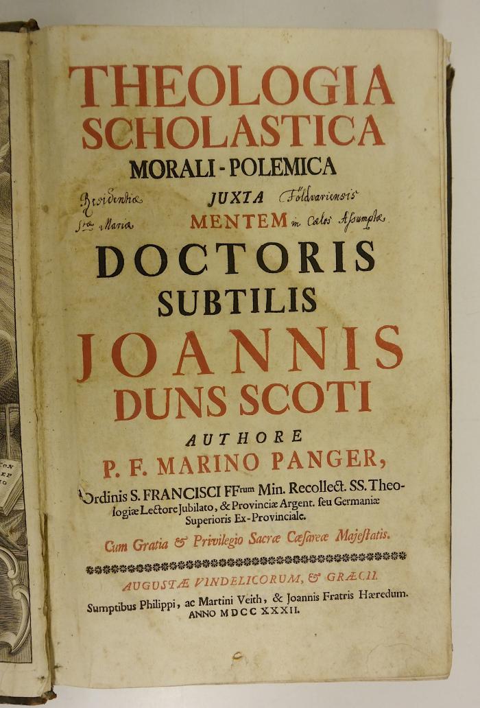 Rara M 474 : Theologia Scholastica Morali-Polemica Juxta Mentem Doctoris Subtilis Joannis Duns Scoti. 1-2 (1732)