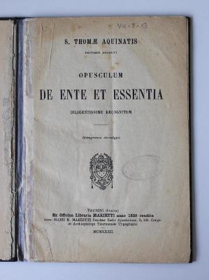 BN 2543 O62.1926 : S. Thomae Aquinatis Doctoris Angelici Opusculum de ente et essentia. Diligentissime recognitum (1932)