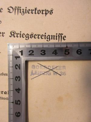 - (Goerdeler, Carl Friedrich), Stempel: Name, Ortsangabe; 'Goerdeler
Leipzig W 35'.  (Prototyp)