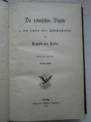 I 283:g 39: Die römischen Päpste : in den letzten vier Jahrhunderten. (1878)
