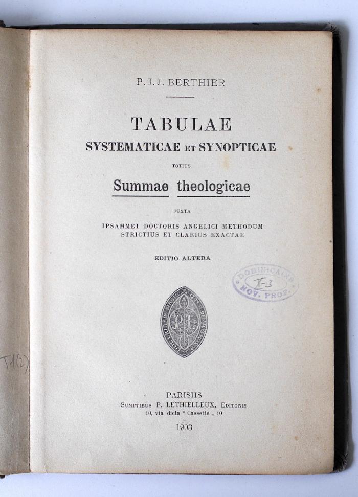 BN 2547 B541 T1(2) : Tabulae Systematicae et Synopticae totius Summae Theologicae (1903)
