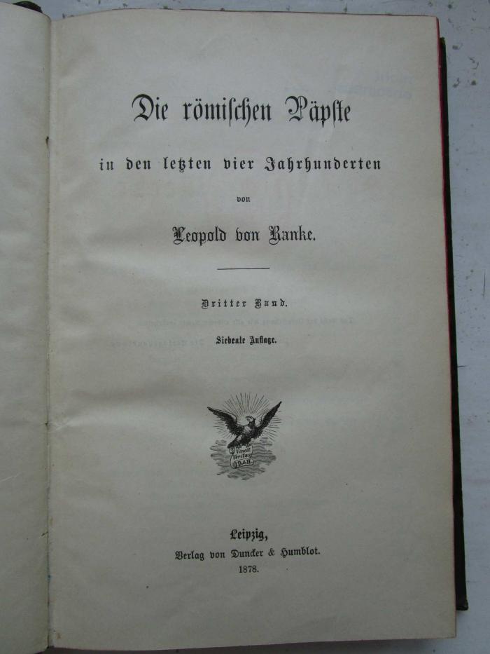 I 283:g 39: Die römischen Päpste : in den letzten vier Jahrhunderten. (1878)