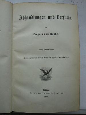 I 283:51/52  3.Ex.: Abhandlungen und Versuche : neue Sammlung. (1888)