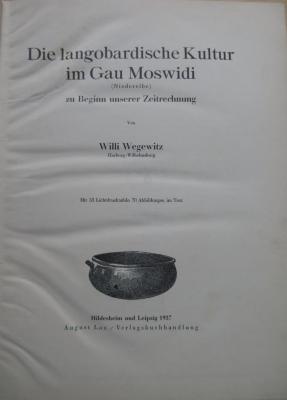 (ausgesondert) Q 470 : Die langobardische Kultur im Gau Moswidi, Niederelbe, zu Beginn unserer Zeitrechnung (1937)