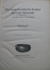 (ausgesondert) Q 470 : Die langobardische Kultur im Gau Moswidi, Niederelbe, zu Beginn unserer Zeitrechnung (1937)