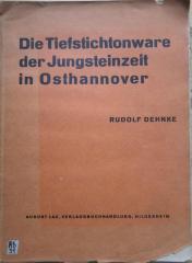 (ausgesondert) : Die Tiefstichtonware der Jungsteinzeit in Osthannover (1940)