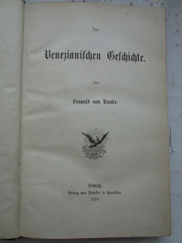 I 283:42  4.Ex.: Zur Venezianischen Geschichte. (1878)