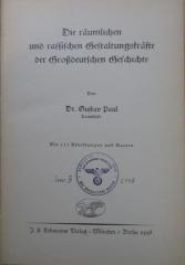 (ausgesondert) : Die räumlichen und rassischen Gestaltungskräfte der Großdeutschen Geschichte (1938)