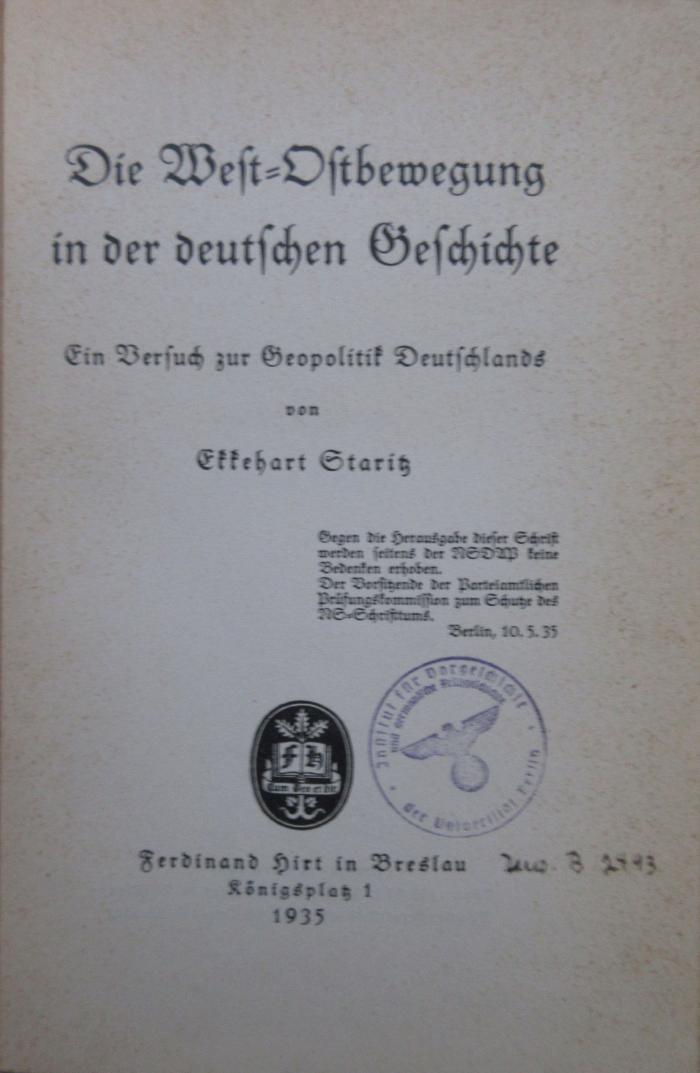 (ausgesondert) : Die West-Ostbewegung in der deutschen Geschichte. Ein Versuch zur Geopolitik Deutschlands (1935)