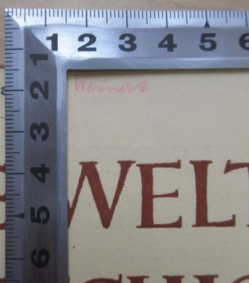 - (Weinert, Hans), Von Hand: Autor, Name, Notiz; 'Weinert'. 