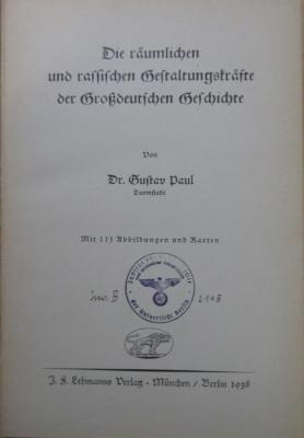 (ausgesondert) : Die räumlichen und rassischen Gestaltungskräfte der Großdeutschen Geschichte (1938)