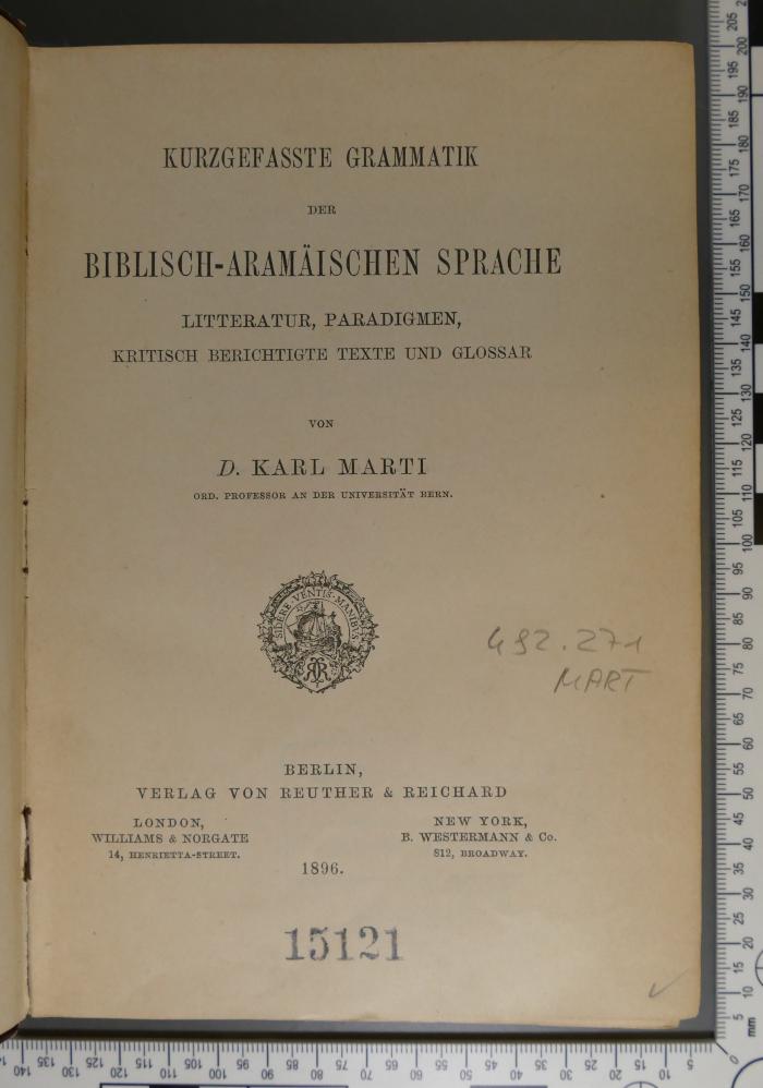 492.271 MART : Kurzgefasste Grammatik der biblisch-aramaeischen Sprache : Litteratur, Paradigmen, kritisch berichtigte Texte u. Glossar (1896)