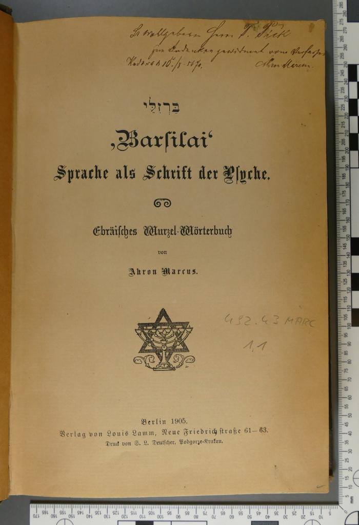 492.43 MARC 1,1 : "Barsilai" : Sprache als Schrift der Psyche (1905)