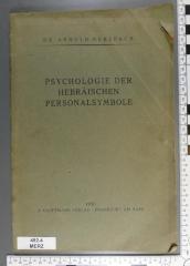 492.4 MERZ : Psychologie der hebräischen Personalsymbole (Sonderabdruck aus: "Festschrift für Jacob Rosenheim") (1931)