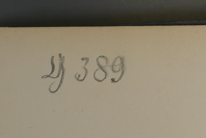 - (Landesrabbinerschule Franz Joseph in Budapest, Bibliothek), Von Hand: Signatur; 'Y 389'. 