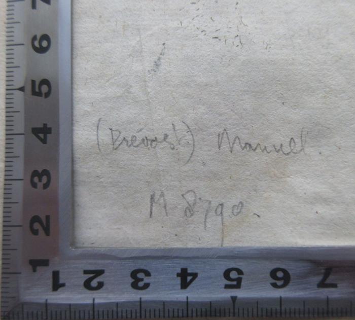 - (unbekannt),  Autor, Name, Signatur, Berufsangabe/Titel/Branche'(Prévost) Manuel
M 8790'. 
