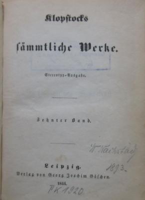 98/2024/41007-10;Pk 1920 (10) (ausgesondert) aktuell; ;:  Klopstocks sämmtliche Werke : Stereotyp Ausgabe. 10: Vermischte Schriften (1844)