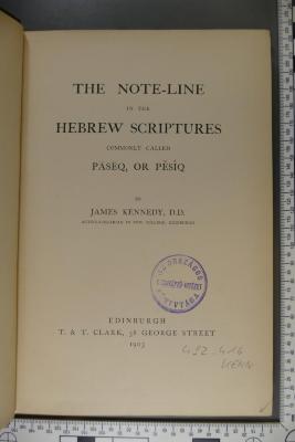 492.416 KENN : The note-line in the hebrew scriptures : commonly called Pāsēq, or Pěsîq (1903)