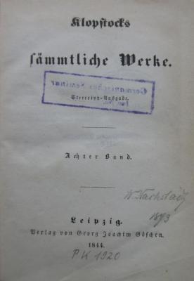 98/2024/41007-8/9;Pk 1920 (8.9) (ausgesondert) aktuell; ;: Klopstocks sämmtliche Werke : Stereotyp Ausgabe, 8: Die deutsche Gelehrtenrepublik, ihre Einrichtungen, ihre Gesetze, Geschichte des letzten Landtags. 9: Sprachwissenschaftliche Schriften (1844)