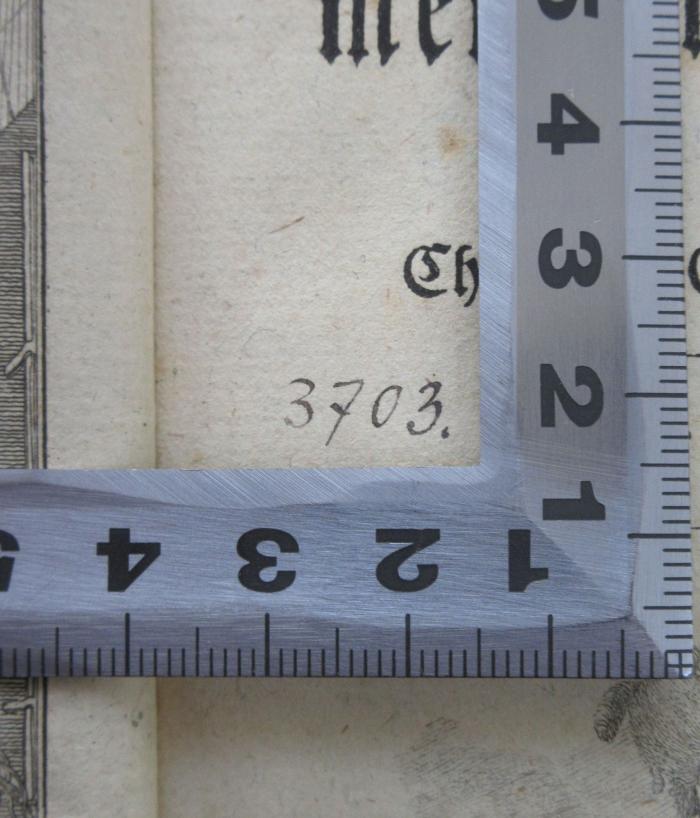 - (Königl. Lehrerinnen-Seminar und Augusta Schule zu Berlin), Von Hand: Inventar-/ Zugangsnummer; '3703'.  (Prototyp)