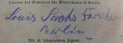 - (Sachs, Louis), Von Hand: Autogramm, Name, Ortsangabe, Berufsangabe/Titel/Branche; 'Louis Sachs Forscher Berlin'. 