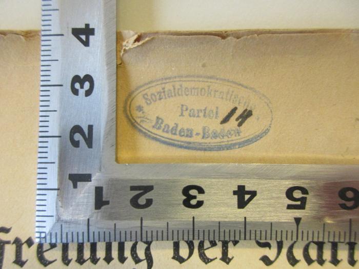 - (Sozialdemokratische Partei Deutschlands (SPD);Sozialdemokratische Partei Baden-Baden), Stempel: Name, Ortsangabe; 'Sozialdemokratische Partei Baden-Baden'.  (Prototyp)