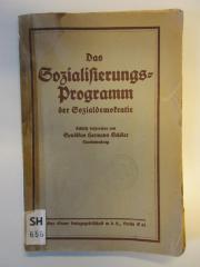 SH 656 (ausgesondert) : Das Sozialisierungs-Programm der Sozialdemokratie. (1919)