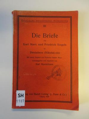 SH 1187 (ausgesondert) : Die Briefe von Karl Marx und Friedrich Engels an Danielson (Nikolai-on) (1929)