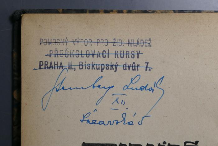 - (Steinberg, Ludvík), Von Hand: Exlibris, Name; 'Steinberg Ludvík 
XII. 
Sázavská 5'. 