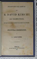 492.470.6 TAUB : Standpunkt und Leistung des R. David Kimchi als Grammatiker : mit Berücksichtigung seiner Vorgänger und Nachfolger (1867)