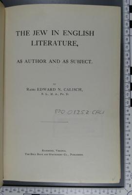 820.093.52 CALI : The Jew in English literature, as author and as subject (1909)