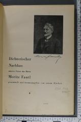 831.912 FANT : Dichterischer Nachlass : unseres Vaters des Herrn Moritz Fantl gesammelt und herausgegeben von seinen Kindern (1931)