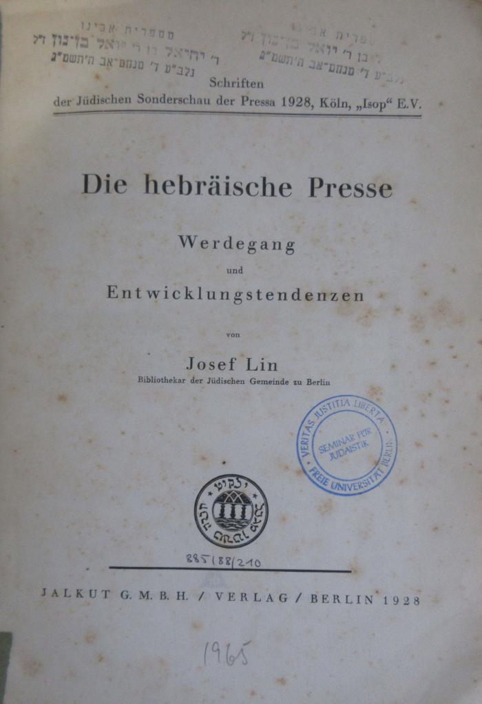 AP 24750 L735 : Die hebräische Presse : Werdegang und Entwicklungstendenzen (1928)