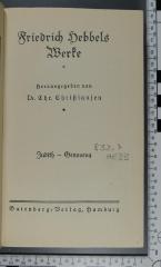 832.7 HEBB : Friedrich Hebbels Werke.
 Judith. Genoveva. Maria Magdalene. Herodes und Marianne (1926)