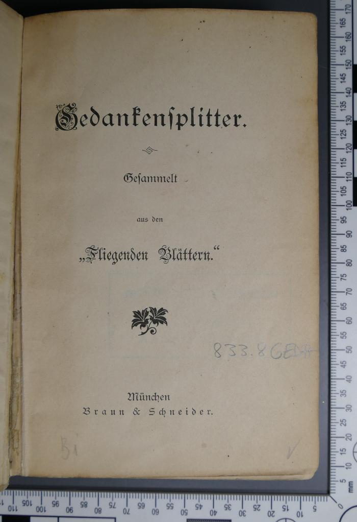 833.8 GEDA : Gedankensplitter. Gesammalt aus den "Fliegenden Blättern." ([1895])