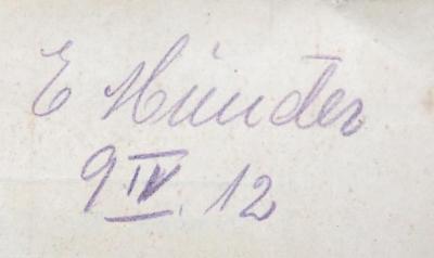 - (Hunder[?], E.), Von Hand: Name, Datum; 'E Hunder / 9 IV. 12'. 