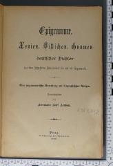 838 LAND  : Epigramme, Xenien, Distichen, Gnomen deutscher Dichter : aus dem sechzehnten Jahrhundert bis auf die Gegenwart; eine epigrammatische Sammlung mit biographischen Notizen (1888)