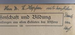 - (Hopfner, Theodor;Bissing, Friedrich Wilhelm von), Von Hand: Widmung; 'Herr Dr. Th. Hopfner mit herzlichem Dank vom Verf.'. 