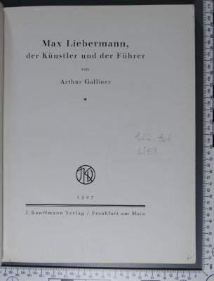 922.968 LIEB : Max Liebermann, der Künstler und der Führer (1927)