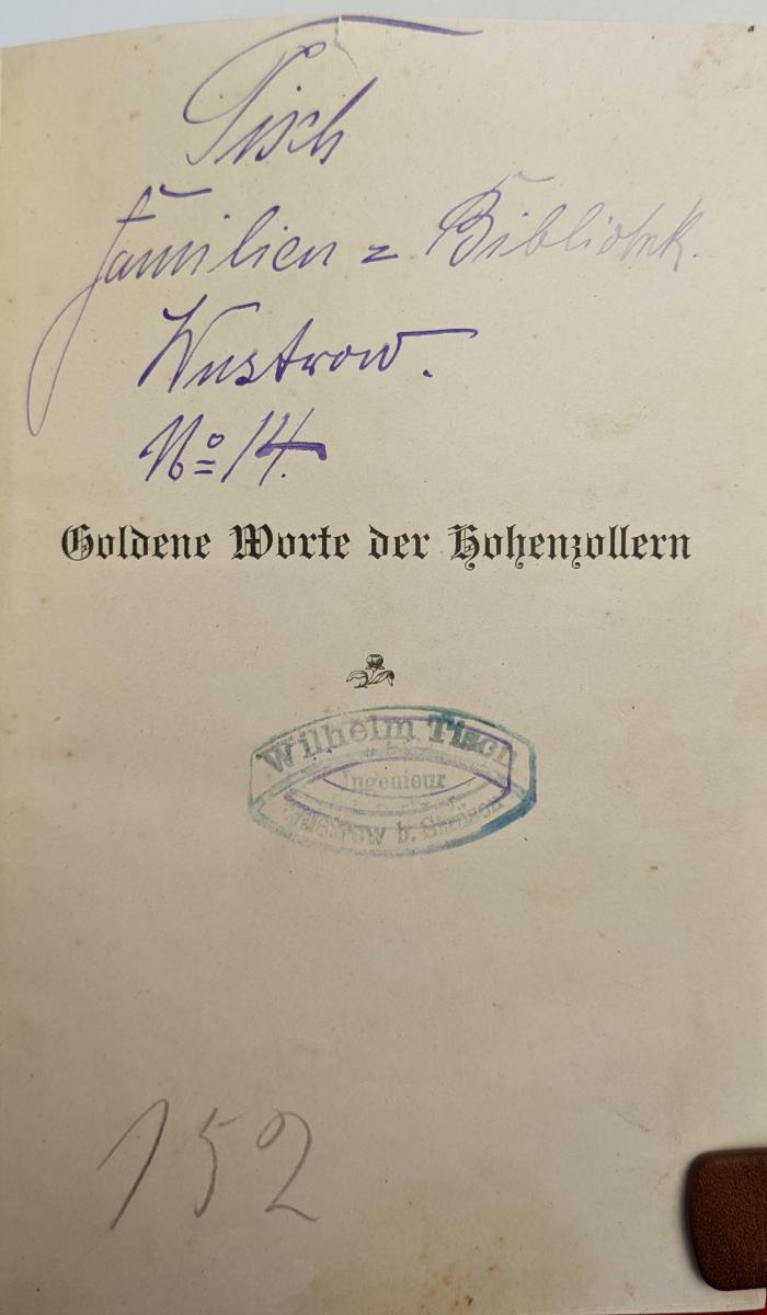 B 252 Hohenz 4: Goldene Worte der Hohenzollern : Ein Gedenkbuch für das deutsche Volk (1897)