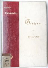 Ku 803 Grüt 1 : Grützner. (1902)