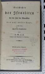 933.02 JOST 1,7;Gb 32 a ; ;: Geschichte der Israeliten seit der Zeit der Maccabäer bis auf unsre Tage (1827)