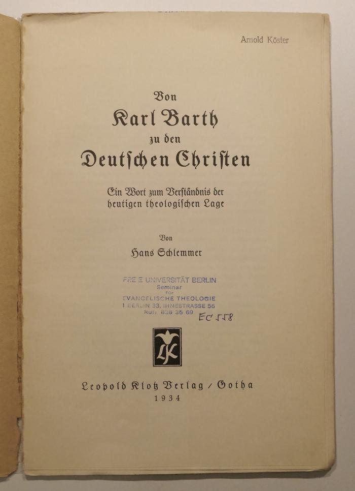 Box M 22891 : Von Karl Barth zu den Deutschen Christen (1934)